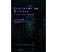 London After Midnight: A Silent Horror Classic Reborn