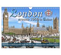 London around 1890-1900 - photos restored and colourised (Wall Calendar 2026 DIN A4 landscape), CALVENDO 12 Month Wall Calendar: The historical London ... 1890 to 1900 comes to life in vivid colours.