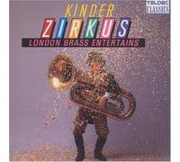 London Brass - Kinderzirkus ('89)