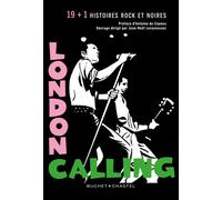 London Calling 19 (+1) Nouvelles rock et noires - Serge Clerc - Buchet-Chastel - broché - Beau livre