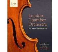 London Chamber Orchestra by Jessica Duchen Jessica Duchen (Auteur)
