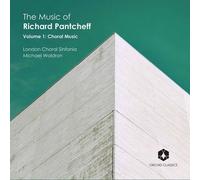 London Choral Sinfonia Waldron - Music Of Richard Pantcheff 1 [Compact Discs]
