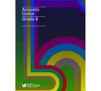 London College Of Music Acoustic Guitar Handbook Grade 4 From 2019