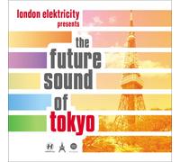London Elektricity - Future Sound of Tokyo [Import]