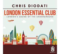 Chris Diodati - London Essential Club-London's Sound of The Underground