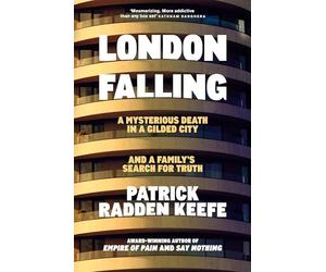 London Falling: A Mysterious Death in a Gilded City and a Family’s Search for Truth