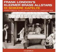 London Frank Klezmer - Di Shikere Kapelye [Import]