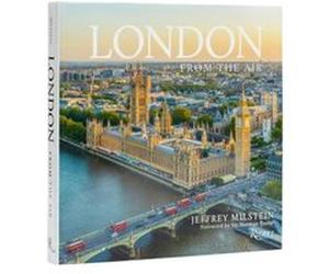 London from the Air by Jeffrey Milstein Jeffrey Milstein (Auteur)