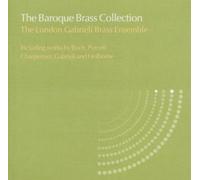 London Gabrieli Brass Ensemble, the - The Baroque Brass Collection