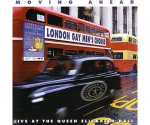 london gay men's chorus - moving ahead [UK Import]
