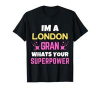 London Gran Quelle est ta Superpuissance London Day T-Shirt