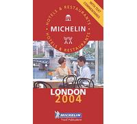 London - Hotels & Restaurants - Le Guide Rouge Michelin 2004