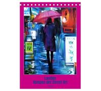 London - Hotspot der Street Art (Tischkalender 2026 DIN A5 hoch), CALVENDO Monatskalender: Beeindruckt vom unglaublichen Facettenreichtum der ... zu einem Hotspot für urbane Kunst gemacht.