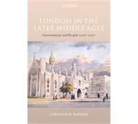 London in the Later Middle Ages Caroline Barron (Auteur)