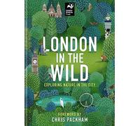 London in the Wild: Exploring Nature in the City