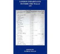 London Inhabitants Outside the Walls 1695 by Patrick Wallis Wallis, Patrick (Auteur)