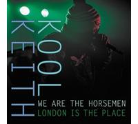 Kool Keith / We Are the Horsemen - London Is the Place [Vinyl LP]