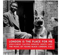 London Is The Place For Me 5 & 6