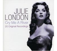 London,Julie - Cry Me a River [Import]
