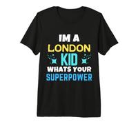 London Kid Quelle est ta Superpuissance London Day T-Shirt Haut de Gamme