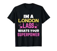 London Lass Quelle est ta Superpuissance London Day T-Shirt Graphique avec Valeur
