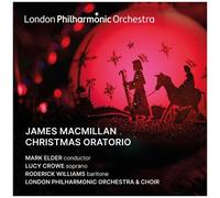 London Philharmonic Orchestra - Macmillan: Christmas Oratorio [Compact Discs]