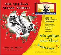 London Philharmonic Orchestra - Stories in Music: Mike Mulligan & His Steam Shovel