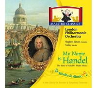 London Philharmonic Orchestra - Stories in Music: My Name is Handel