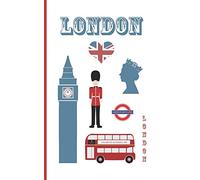 LONDON: POCKET SIZE TRIP PLANNER & TRAVEL JOURNAL NOTEBOOK. PLAN YOUR NEXT VACATION IN DETAIL TO LONDON: PACKING LIST, ITINERARY, BUCKET LIST, HOTELS ... FOR NOTES AND WRITING. ADVENTURE LOG.
