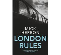 London Rules: Slough House Thriller 5