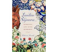 London Sojourn: Rewriting Life After Retirement