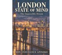 London State of Mind:: The Impossible Dream