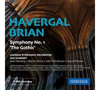 London Symphony Orchestra; Jane Manning; Shirley Minty; John Mitchinson; David Thomas; London Symphony Chorus; London Philharmonic Choir; BBC Symphony Chorus; BBC Singers; BBC Club Choir; Hampstead Choral Society; Bach Choir; English Chamber Choir; Royal Choral Society; Highgate Choral Society; Gold - Havergal Brian: Symphony No. 1 'The Gothic'