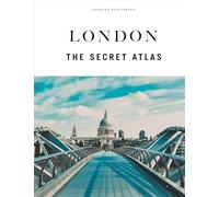 London - The secret atlas