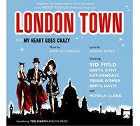London Town (My Heart Goes Crazy) (Songs from The Original Motion Picture Soundtrack)