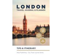 London Travel Journal: Your Personal Planner for an Unforgettable London Trip
