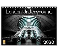 London Underground 2026 (Wall Calendar 2026 DIN A4 landscape), CALVENDO 12 Month Wall Calendar: Photographs Of Some Of London's Iconic Underground