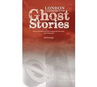 London Underground Ghost Stories: Shiver Your Way from Station to Station Armitage, Jill (Auteur)