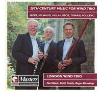 LONDON WIND TRIO (trio) - 20th Century Music for Wind Trio [UK Import]