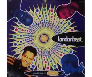 Londonbeat - You Bring On The Sun