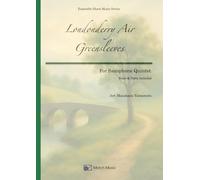 Londonderry Air & Greensleeves: For Saxophone Quintet