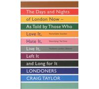 Londoners - Craig Taylor - Granta - Poche - Guide