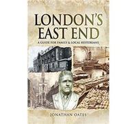 Londons East End by Jonathan Oates Inconnu (Auteur)