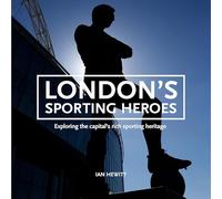 London's Sporting Heroes: Exploring the capital's rich sporting heritage through plaques, statues and murals