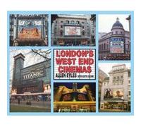 London's West End Cinemas Skone, Keith (Auteur)