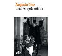Londres après minuit - Augusto Cruz - Gallimard - Poche - Roman
