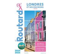 Guide du Routard Londres et ses environs 2024/25