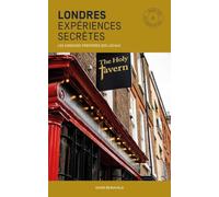 Londres, expériences secrètes: Les adresses préférées des locaux