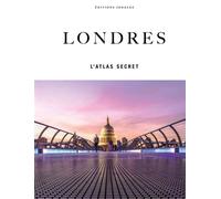 Londres - l'atlas secret - Rachel Howard - Jonglez - relié - Beau livre