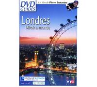 Londres : Miroir du monde